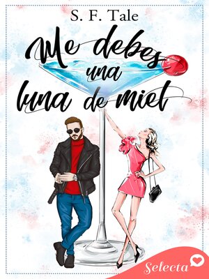 Me debes una luna de miel - ebook